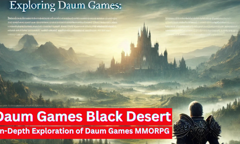 "Explore Daum Games Black Desert, an MMORPG with stunning visuals, dynamic combat, rich lore, and a vibrant community. Join today!"